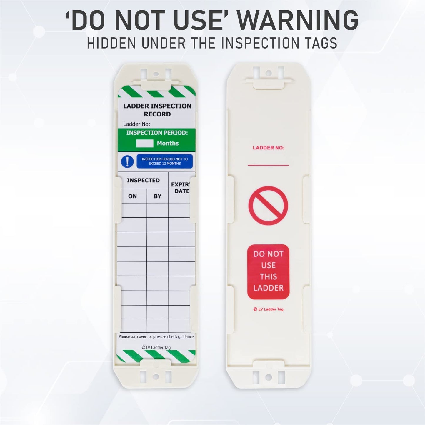 LIVELIFEBETTER® Ladder Tags - 3 Holders and 6 Ladder Inspection Tag Inserts - Fits All Ladder Types, Suitable for Indoor & Outdoor Use